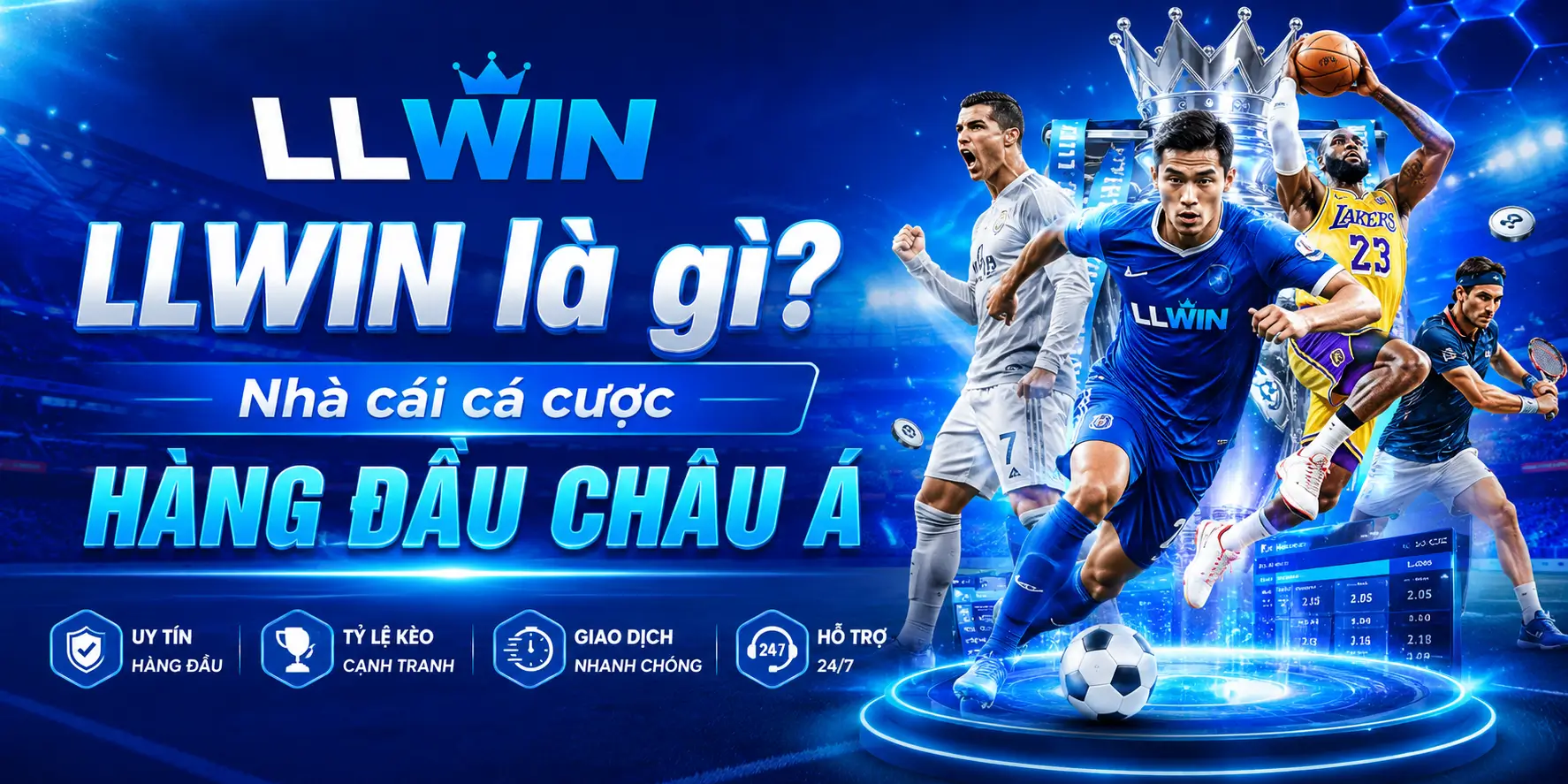 LLWIN là gì? Nhà cái cá cược hàng đầu Châu Á
